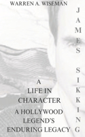 Life in Character; James Sikking