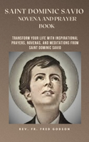 Saint Dominic Savio Novena and Prayer Book