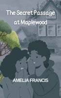 Secret Passage at Maplewood