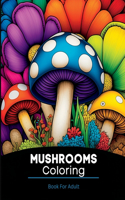Mushroom Coloring Book For Adult