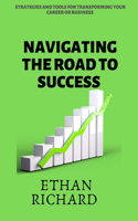 Navigating the road to success