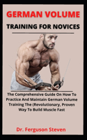 German Volume Training FOR NOVICE