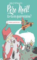 Père Noël! Es-tu en quarantaine?