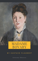 Madame Bovary by Gustave Flaubert