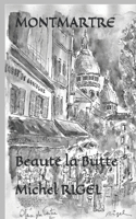 Montmartre: Beauté la Butte