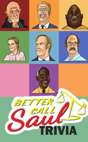 Better Call Saul Trivia