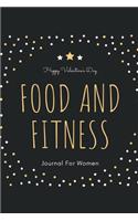 Happy Valentine's Day Food and Fitness Journal For Women
