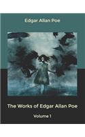 The Works of Edgar Allan Poe- Volume 1