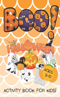 Boo! Halloween Activity Book for kids ages 5-10