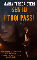 Sento i tuoi passi