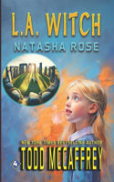 LA Witch: Natasha Rose(4 La Witch)