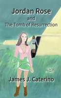 Jordan Rose and the Tomb of Resurrection