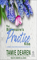 The Billionaire's Practice Kiss