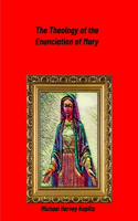 Theology of the Enunciation of Mary