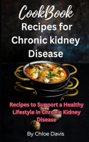 Cookbook recipes for chronic kidney disease