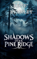 Shadows Over Pine Ridge