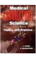 Medical Laboratory Science: Theory & Practice