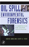 Oil Spill Environmental Forensics