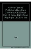 Harcourt School Publishers Storytown: A Exc Book Exc 10 Grade K Zim&zan