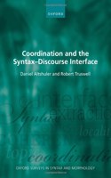 Coordination and the Syntax DS Discourse Interface