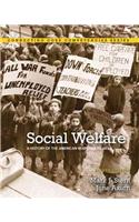 Social Welfare: A History of the American Response to Need Plus Mysocialworklab with Etext -- Access Card Package