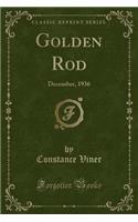 Golden Rod: December, 1936 (Classic Reprint): December, 1936 (Classic Reprint)