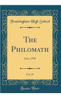 The Philomath, Vol. 37: June, 1938 (Classic Reprint)