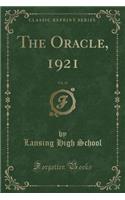 The Oracle, 1921, Vol. 31 (Classic Reprint)