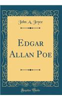 Edgar Allan Poe (Classic Reprint)