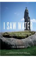 I Saw Water