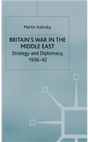 Britain's War in the Middle East