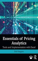 Essentials of Pricing Analytics: Tools and Implementation with Excel(Mastering Business Analytics)