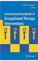 International Handbook of Occupational Therapy Interventions