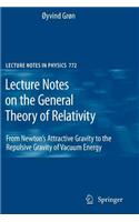 Lecture Notes on the General Theory of Relativity: (English)