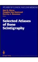 Selected Atlases of Bone Scintigraphy