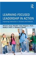 Learning-Focused Leadership in Action