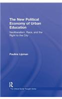 The New Political Economy of Urban Education