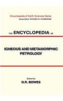 The Encyclopedia of Igneous and Metamorphic Petrology