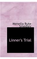 Linner's Trial