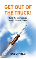 Get Out of the Truck