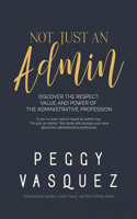 NOT, Just an Admin