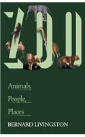 Zoo: Animals, People, Places: (English)