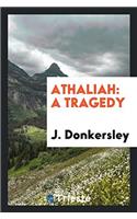Athaliah: A Tragedy