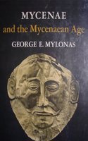 Mycenae and Mycenaean Age