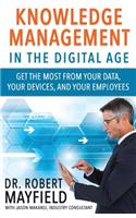 Knowledge Management in the Digital Age