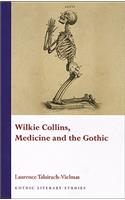 Wilkie Collins, Medicine and the Gothic