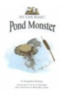 Pond Monster!