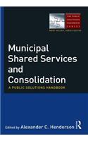 Municipal Shared Services and Consolidation