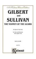 The Yeoman of the Guard: Kalmus Classic Edition, Vocal Score