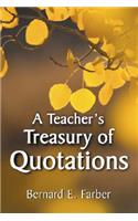 A Teacher's Treasury of Quotations